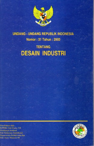 Undang-Undang Nomor : 31 tahun 2000 tentang DESAIN INDUSTRI