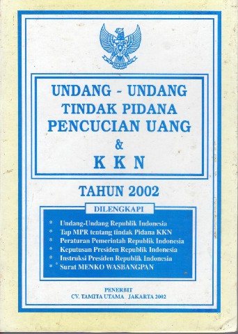 Undang-Undang Tindak Pidana Pencucian Uang & KKN