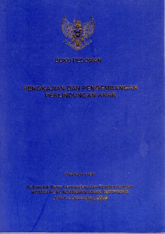 Buku Pedoman Pengkajian dan Pengembangan Perlindungan Anak
