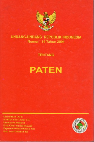 Undang-Undang Republik Indonesia Nomor: 14 Tahun 2001 tentang PATEN