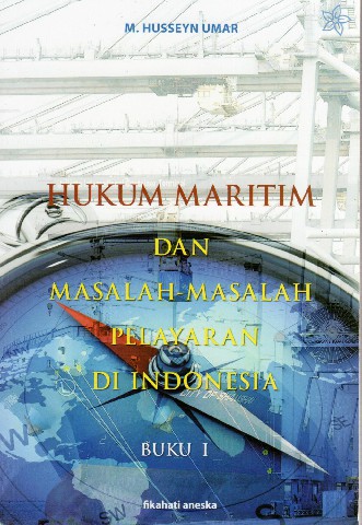 Hukum Maritim dan Masalah-Masalah Pelayaran di Indonesia
