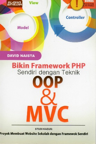Bikin Framework PHP Sendiri dengan Teknik OOP & MVC