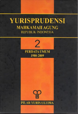 Yurisprudensi Mahkamah Agung Republik Indonesia Bidang Perdata Umum 1980-2009 (2)