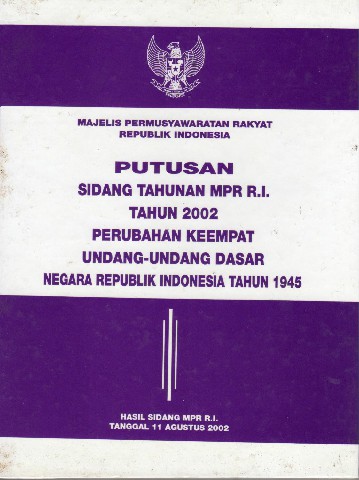 Putusan Sidang Tahunan MPR RI tahun 2002 Perubahan Keempat Undang-Undang Dasar Negara Republik Indonesia tahun 1945