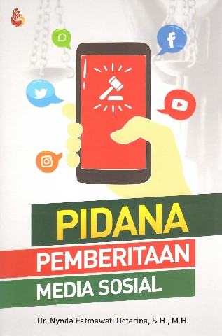 Pidana Pemberitaan Media Sosial