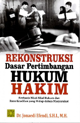 Rekonstruksi Dasar Pertimbangan Hukum Hakim