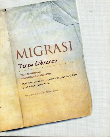 MIGRASI Tanpa Dokumen: Strategi Perempuan Mempertahankan Kehidupan