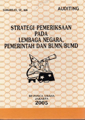 Strategi Pemeriksaan Pada Lembaga Negara, Pemerintah dan BUMN/BUMD.