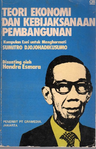 Teori Ekonomi dan Kebijaksanaan Pembangunan
