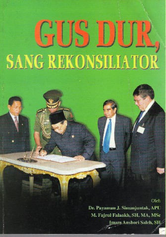 Gus Dur Sang Rekonsiliator