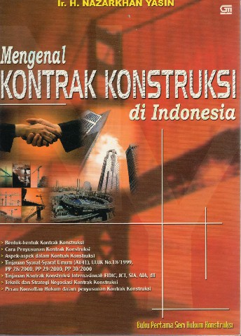 Mengenal Kontrak Konstruksi di Indonesia