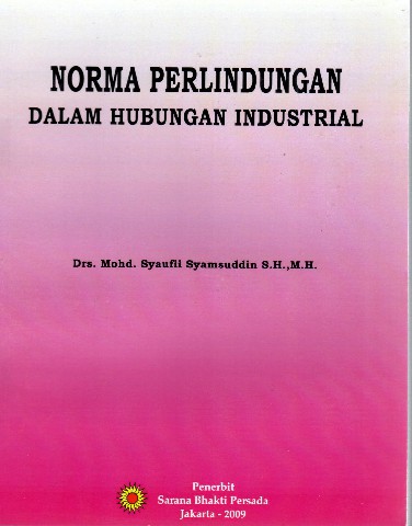 Norma Perlindungan Dalam Hubungan Industrial