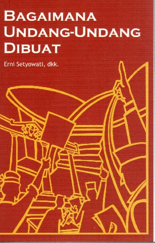 Bagaimana Undang-Undang Dibuat