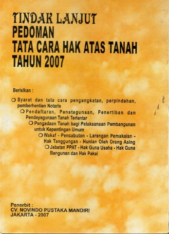Tindak Lanjut Pedoman Tata Cara Hak Atas Tanah Tahun 2007