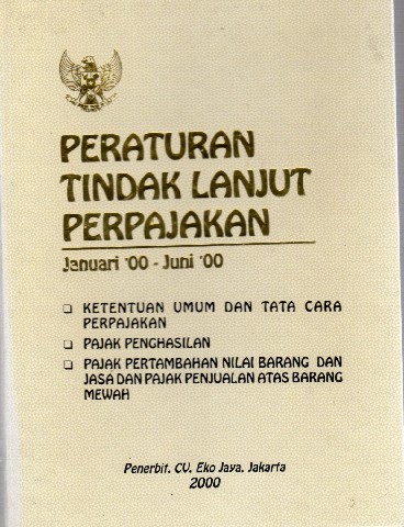 Peraturan Tindak Lanjut Perpajakan Januari' 00 - Juni' 00