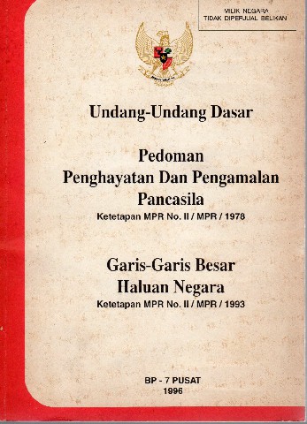 Undang-Undang Dasar Pedoman Penghayatan dan Pengamalan Pancasila Ketetapan MPR No.II/MPR/1978