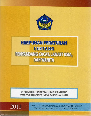 Himpunan Peraturan Tentang Penyandang Cacat, Lanjt Usia, dan Wanita