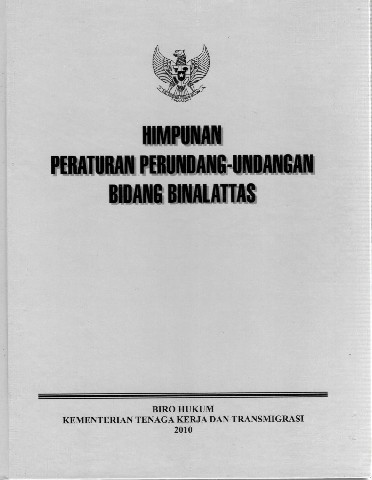 Himpunan Peraturan Perundang-Undangan Bidang BINALATTAS