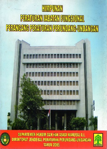 Himpunan Peraturan Jabatan Fungsional Perancang Peraturan Perundang-Undangan