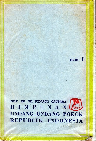Himpunan Undang-Undang Pokok Republik Indonesia
