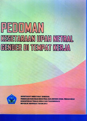 Pedoman Kesetaraan Upah Netral Gender di Tempat Kerja