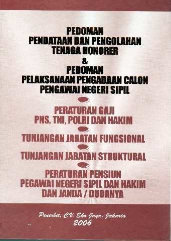 Pedoman Pendataan dan Pengolahan Tenaga Honorer & Pedoman Pelaksaan Pengadaan Calon Pegawai Negeri Sipil