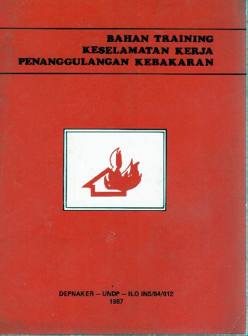 Bahan Training Keselamatan Kerja Penanggulangan Kebakaran