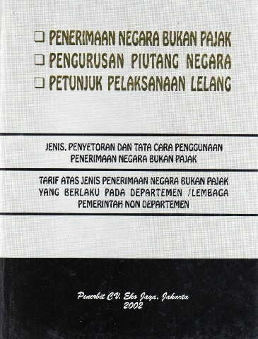 Penerimaan Negara Bukan Pajak, Pengurusan Piutang Negara, Petunjuk Pelaksanaan Lelang