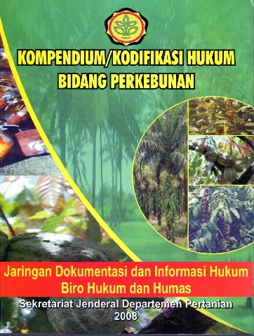 Kompendium/Kodifikasi Hukum Bidang Perkebunan
