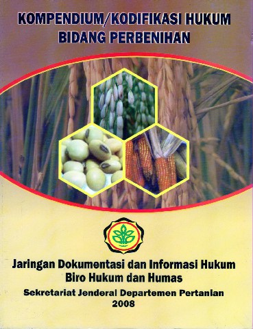 Kompendium/Kodifikasi Hukum Bidang Perbenihan