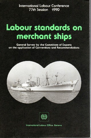 Labour standars on merchant ships. General Survey by the Committee of Experts on the application of Conventions and Recommendations