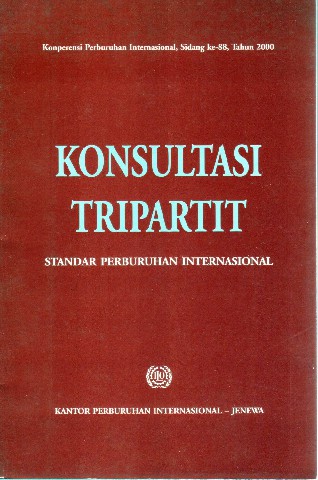 Konsultasi Tripartit Standar Perburuhan Internasional