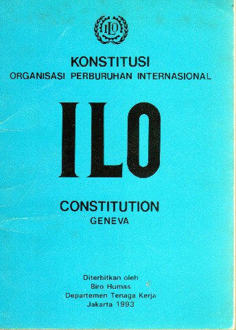 Konstitusi Organisasi Perburuhan Internasional ILO Constitution Geneva