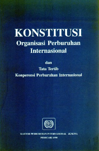 Konstitusi Organisasi Perburuhan Internasional dan Tata Tertib Konperensi Perburuhan Internasional