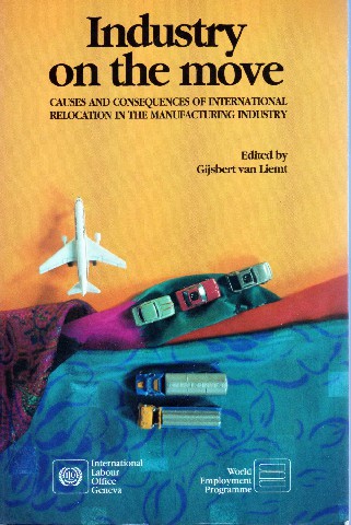 Industry on the move Causes and Consequences of International Relocation in the Manufacturing Industry