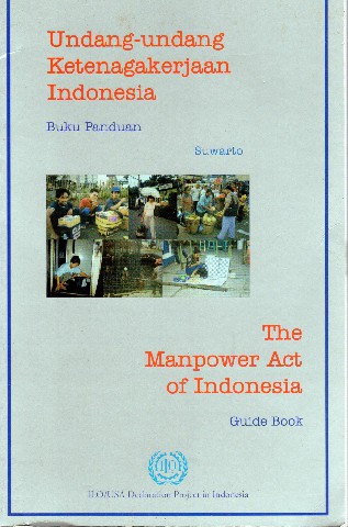 Undang-Undang Ketenagakerjaan Indonesia Buku Panduan