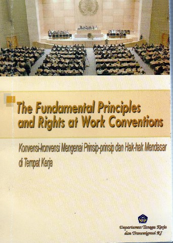 The Fundamental Principles and Rights at Work Conventions
