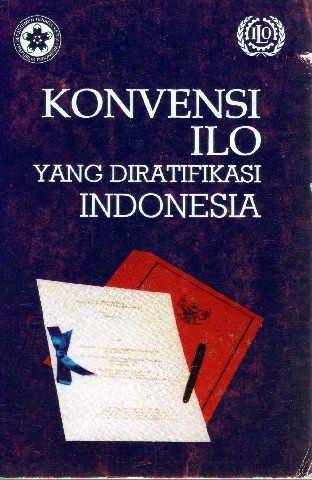 Konvensi ILO yang Diratifikasi Indonesia