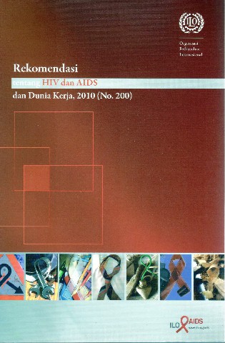 Rekomendasi tentang HIV dan AIDS dan Dunia Kerja, 2010 (No.200)