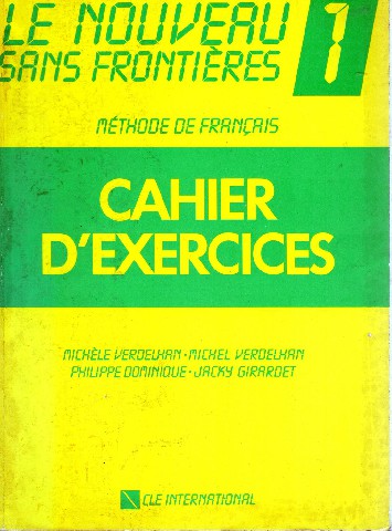 Methode de Francais: Cahier D'Exercices