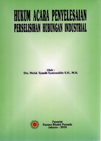 Hukum Acara Penyelesaian Perselisihan Hubungan Industrial