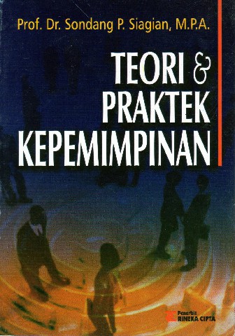 Teori & Praktek Kepemimpinan