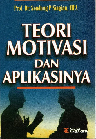 Teori Motivasi dan Aplikasinya