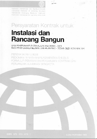 Persyaratan Kontrak untuk Instalasi dan Rancang Bangun Bagi Pekerjaan Elektrikal dan Mekanikal dan Bagi Pekerjaan Bangunan dan Enjiniring