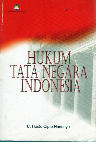 Hukum Tata Negara Indonesia
Hukum Tata Negara Indonesia