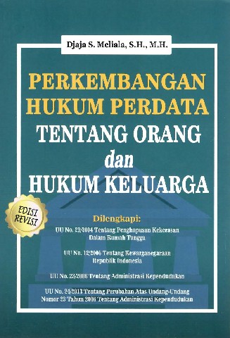 Perkembangan Hukum Perdata Tentang Orang dan Hukum Keluarga