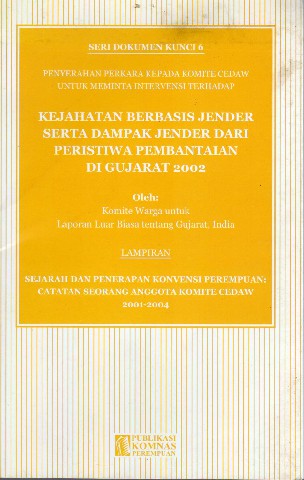 Kejahatan Berbasis Jender Serta Dampak Jender Dari Peristiwa Pembantaian di Gujarat 2002