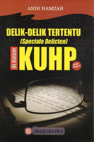 Delik-Delik Tertentu (Speciale Delicten) di Dalam KUHP