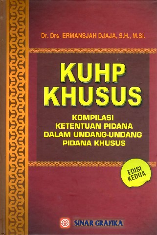 KUHP Khusus Kompilasi Ketentuan Pidana Dalam Undang-Undang Pidana Khusus
