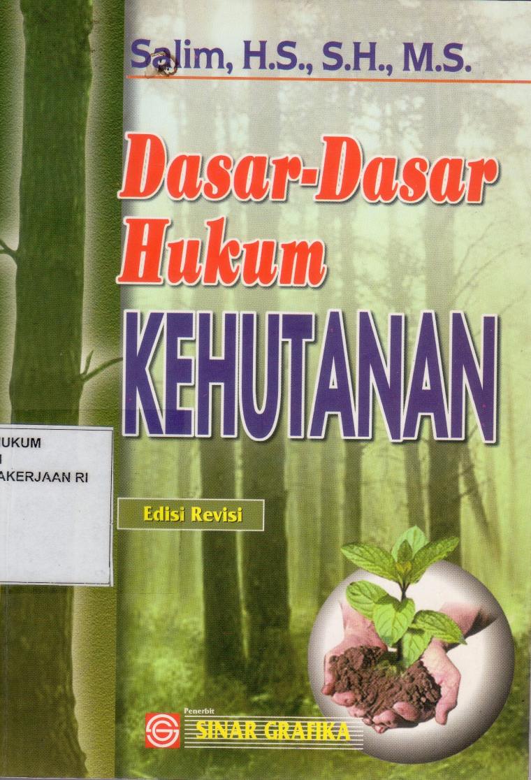 Dasar-Dasar Hukum Kehutanan